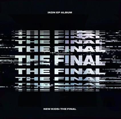 New Kids. The Final - CD Audio di Ikon