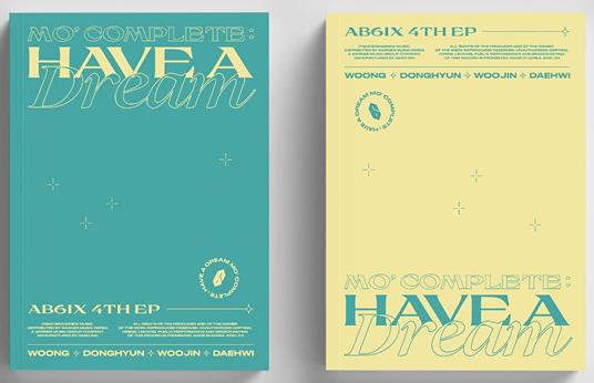 Mo' Complete. Have A Dream - CD Audio di Ab6ix
