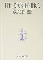 Beginning . World Tree
