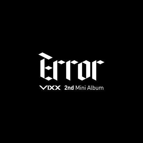 Error (2nd Mini Album) - CD Audio di Vixx