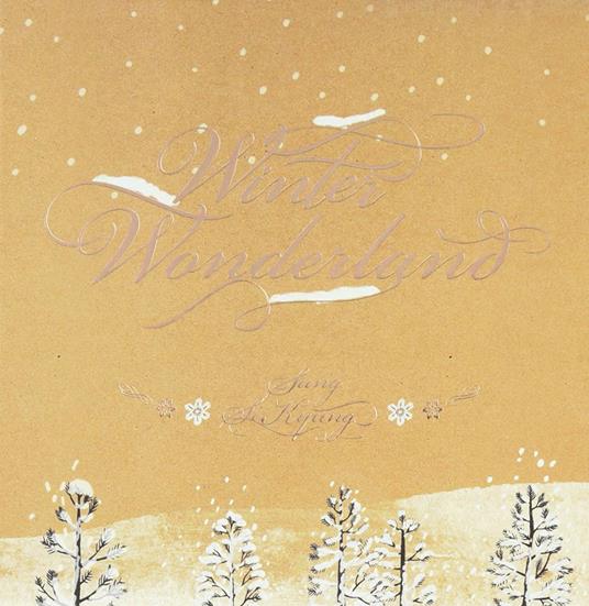 Winter Wonderland - CD Audio di Si Kyung Sung