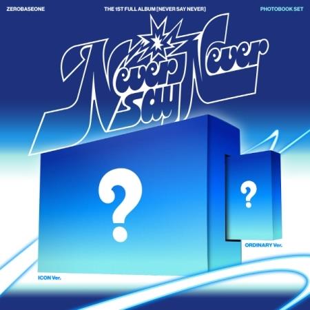 Never Say Never - CD Audio di Zerobaseone