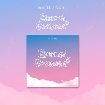 Eternal Seasons - CD Audio di For The More