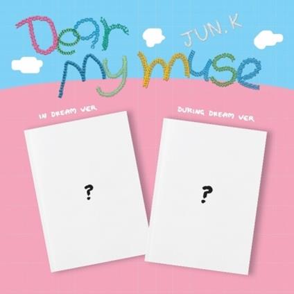 Dear My Muse - CD Audio di Jun. K