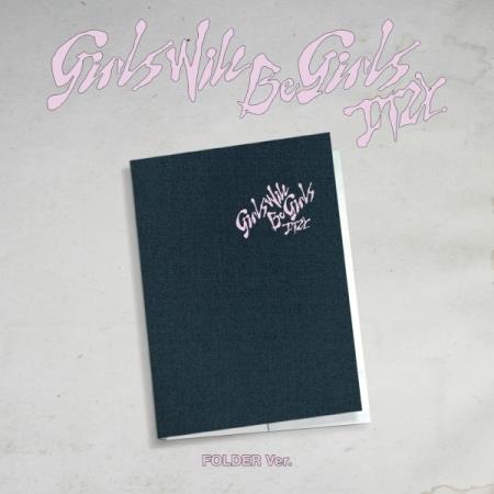 Girls Will Be Girls - CD Audio di Itzy