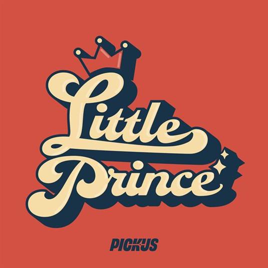 Little Prince - CD Audio di Pickus