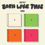 Born Like This