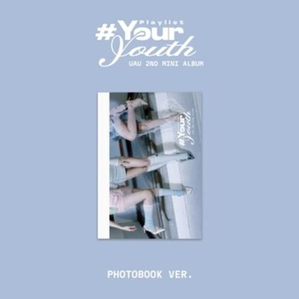 Playlist #Your Youth - CD Audio di Uau