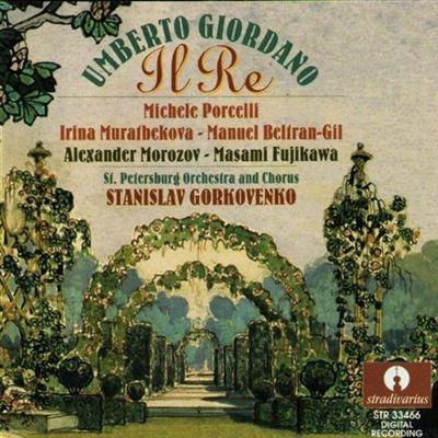 Il Re - CD Audio di Umberto Giordano