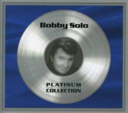 Platinum Collection - CD Audio di Bobby Solo
