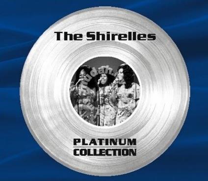 Platinum Collection - CD Audio di Shirelles
