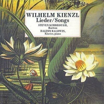 Lieder - CD Audio di Wilhelm Kienzl