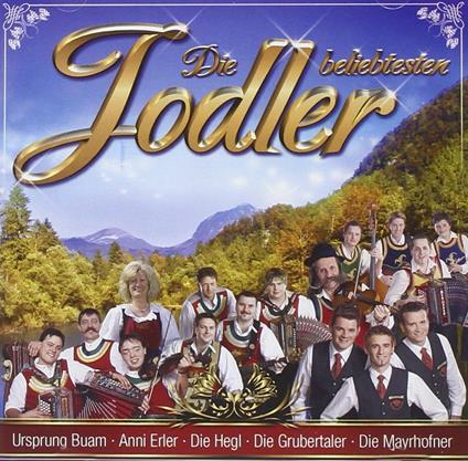 Die Beliebtesten Jodler - CD Audio