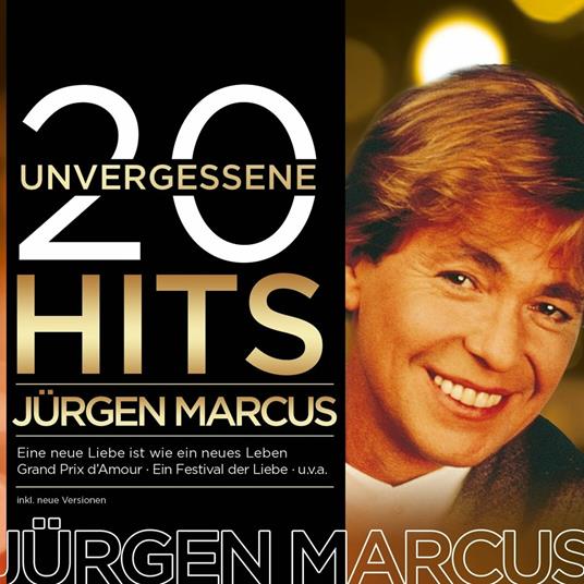 20 Unvergessene Hits - CD Audio di Juergen Marcus
