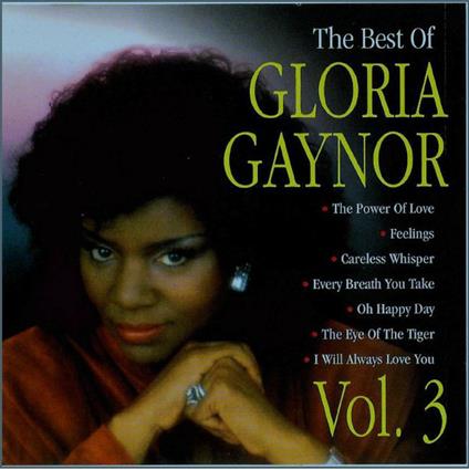 The Best of vol.3 - CD Audio di Gloria Gaynor