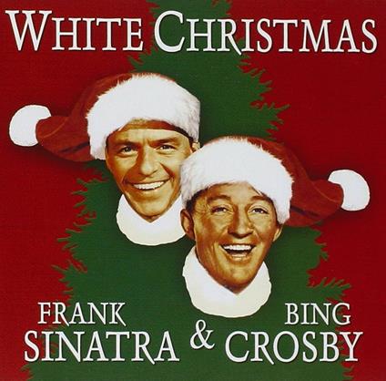 White Christmas. Frank Sinatra & Bing Crosby - CD Audio