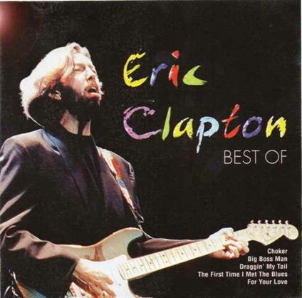 The Best of Eric Clapton - CD Audio di Eric Clapton