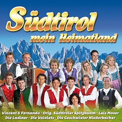 Sudtirol Mein Heimatland - CD Audio