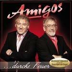 Durchs Feuer - CD Audio di Amigos