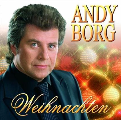 Weihnachten - CD Audio di Andy Borg