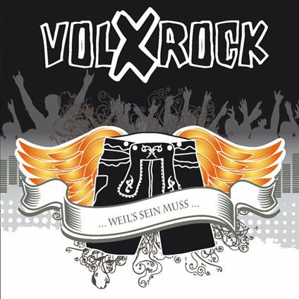 Weil's Sein Mus - CD Audio di Volxrock
