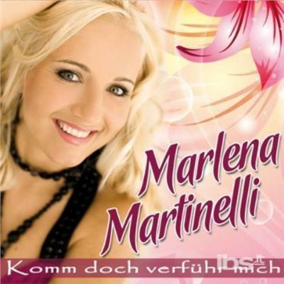 Komm Doch Verfuhr Mich - CD Audio di Marlena Martinelli