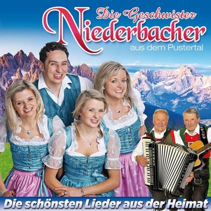 Die Schonsten Lieder Aus Der Heimat - CD Audio di Geschwister Niederbacher