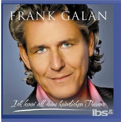 Ich Kenn' All Deine.. - CD Audio di Frank Galan