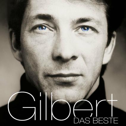 Das Beste - CD Audio di Gilbert