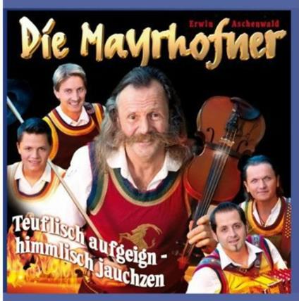 Teuflisch.. - CD Audio di Mayrhofner