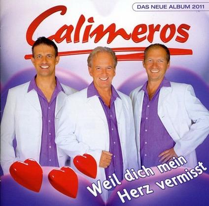 Weil Dich Mein Herz - CD Audio di Calimeros
