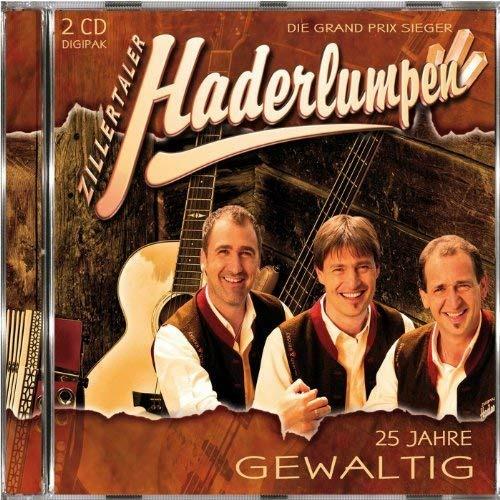 25 Jahre - Gewaltig - CD Audio di Zillertaler Haderlumpen