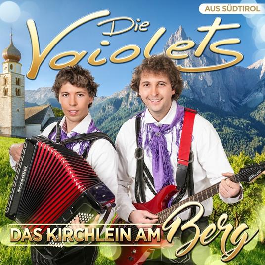 Das Kirchlein Am Berg - CD Audio di Vaiolets