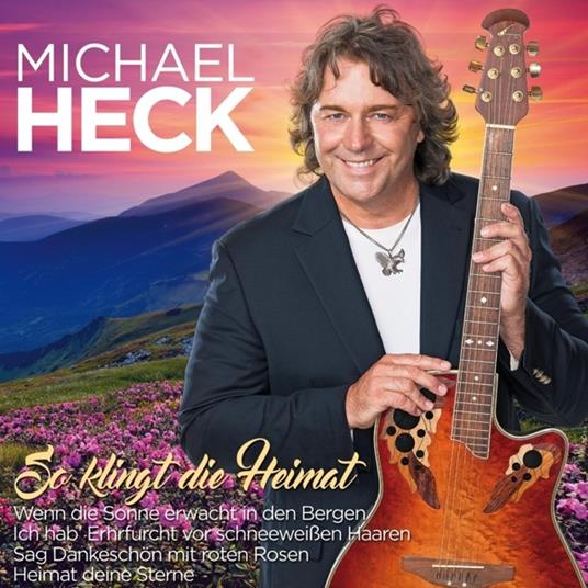So Klingt Die Heimat - CD Audio di Michael Heck