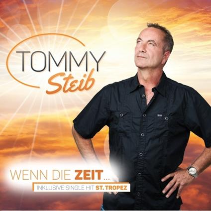 Wenn Die Zeit - CD Audio di Tommy Steib