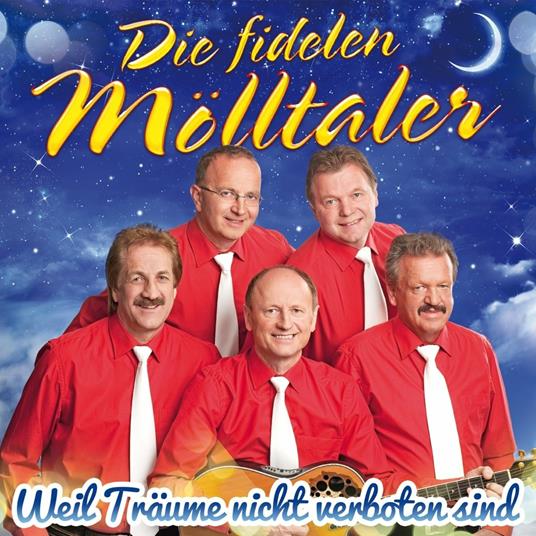 Weil Traume Nicht.. - CD Audio di Fidelen Mölltaler