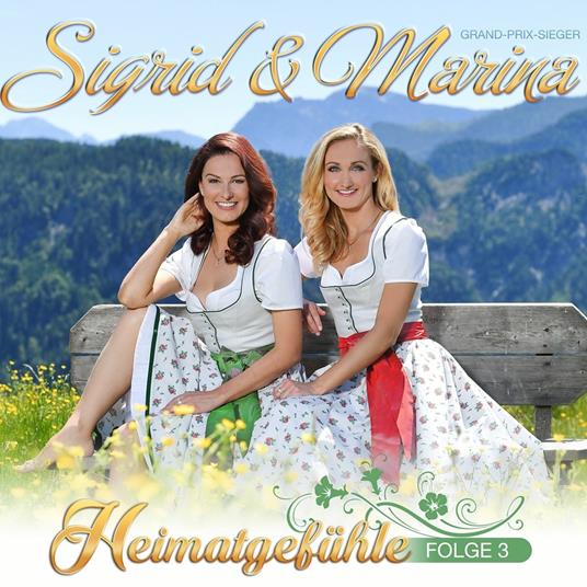 Heimatgefuhle Folge 3 - CD Audio di Sigrid & Marina
