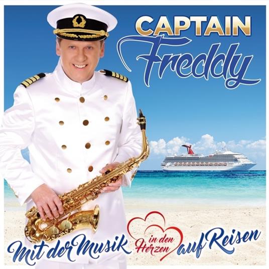 Mit Der Musik in Den Herz - CD Audio di Captain Freddy