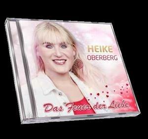 Das Feuer Der Liebe - CD Audio di Heike Oberberg