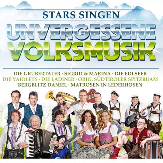Stars Singen Unvergessene Volksmusik - CD Audio