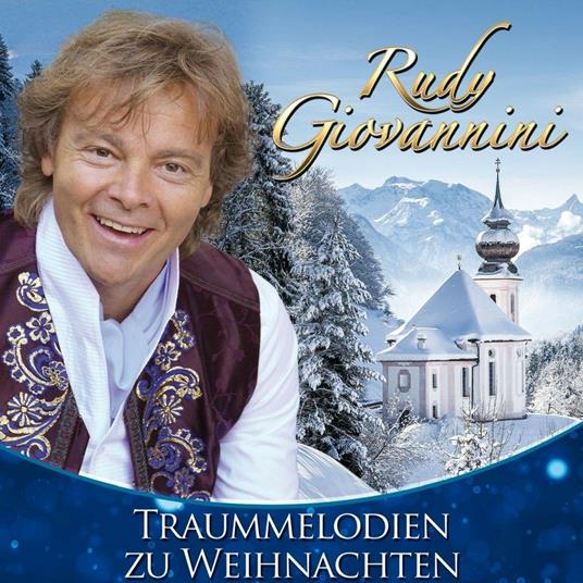 Traummelodien zu Weihnachten - CD Audio di Rudy Giovannini