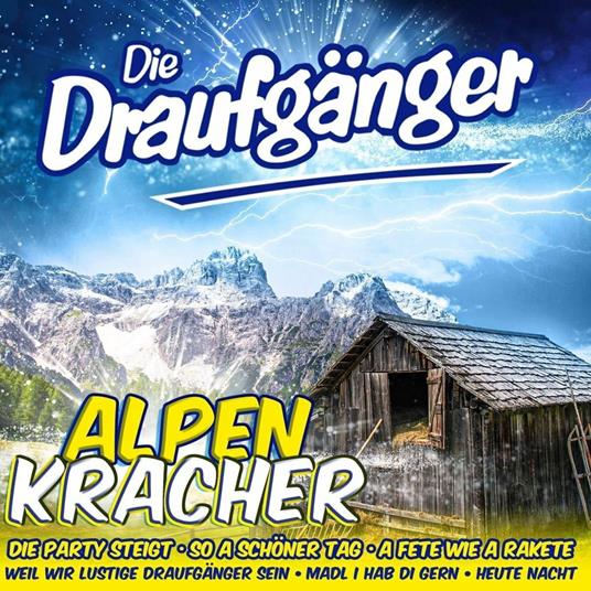 Alpenkracher - CD Audio di Die Draufganger
