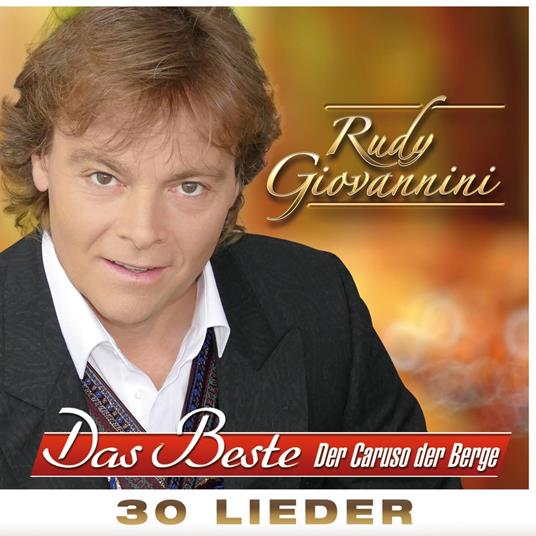 Das Beste - 30 Lieder - CD Audio di Rudy Giovannini