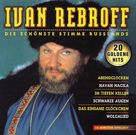 Die Schoenste Stimme Russ - CD Audio di Ivan Rebroff