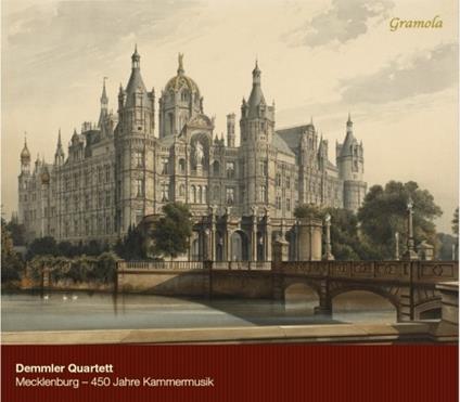 Mecklenburg. 450 Anni di musica da camera - CD Audio di Demmler Quartett