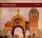Quadri di un'esposizione - CD Audio di Modest Mussorgsky,Sergei Prokofiev,Pyotr Ilyich Tchaikovsky,Sergei Lyapunov,Michael Korstick
