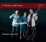 A Tribute to Bill Evans - CD Audio di Monika Lang