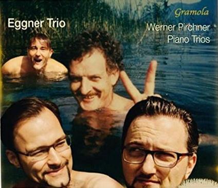 Trii per pianoforte e archi - CD Audio di Werner Pirchner,Eggner Trio