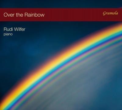 Over the Rainbow - CD Audio di Rudi Wilfer