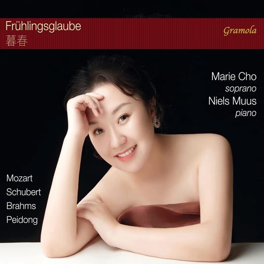 Marie Cho / Niels Muus: Fruhlingsglaube - CD Audio